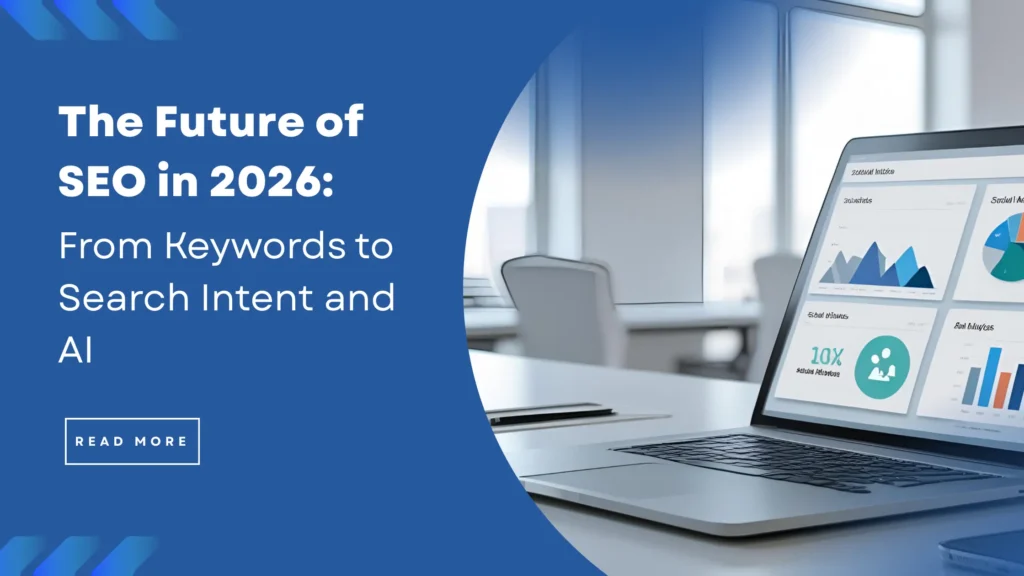 Powerful Truth: The Future of SEO in 2026 With Search Intent and AI